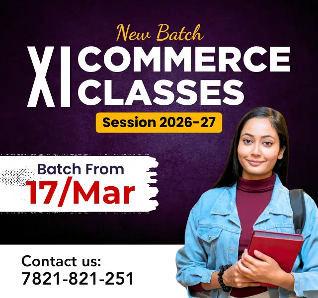 XI Commerce Classes for Session 2026-27