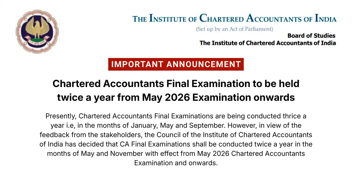 CA Final Exam Twice a Year from May 2026 – ICAI Official Announcement