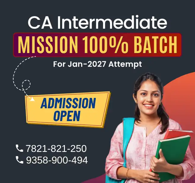 Mission 100% Batch for CA intermediate Jan 2027 Attempt