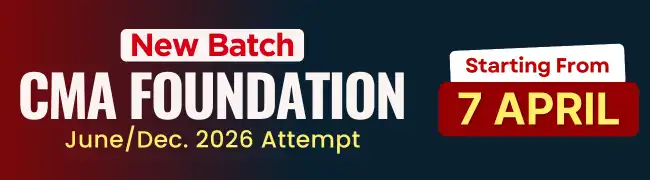 New Batch for CMA Foundation June/Dec 2026