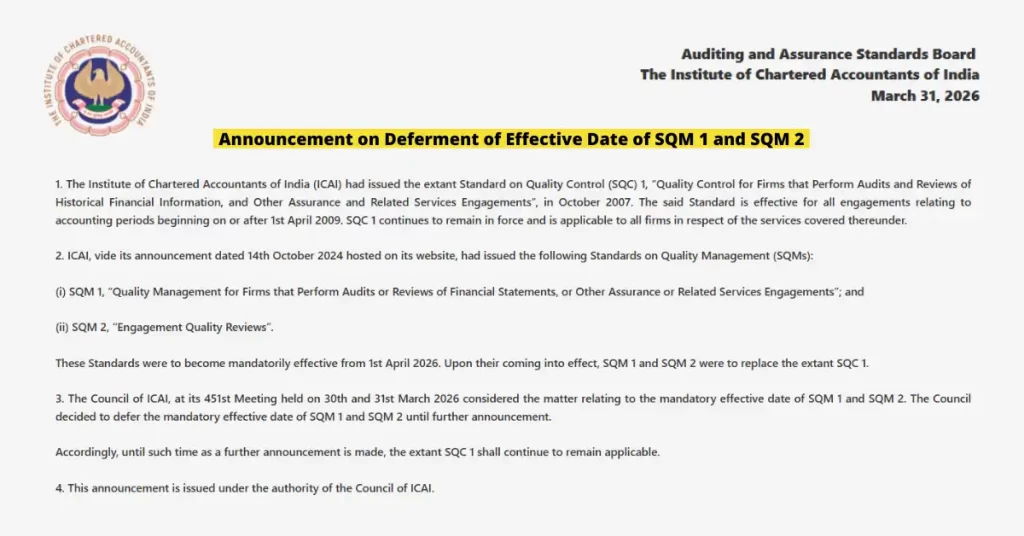 ICAI Defers SQM 1 & SQM 2 Implementation