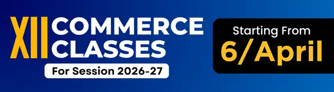 New Batch for Class 12 Commerce