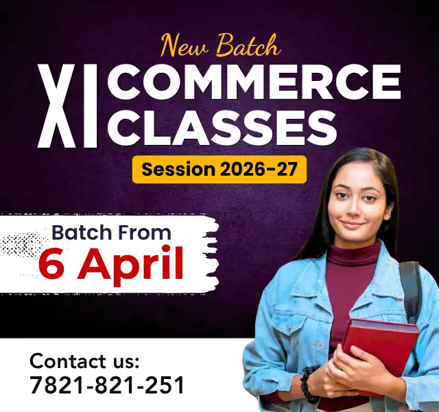 New Batch for Class 11 Commerce