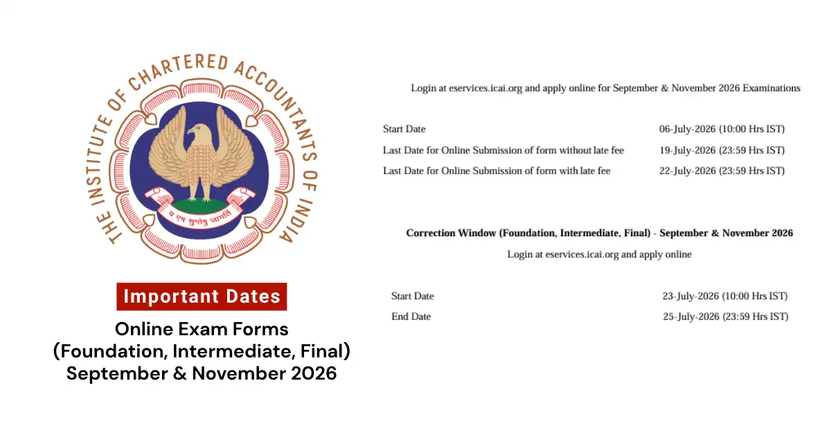 ICAI CA Final Exam Form Nov 2026 Started: Last Date, Fees & Complete Guide