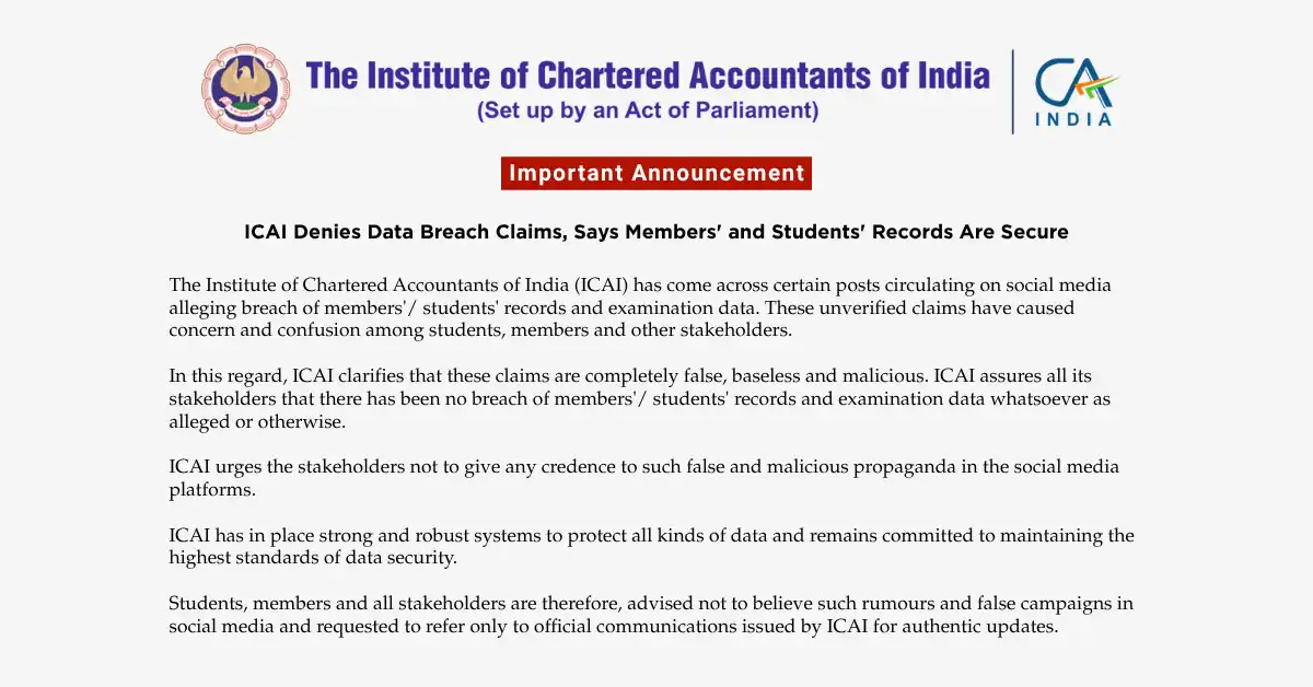 ICAI Denies Data Breach Claims, Says Members' and Students' Records Are Secure
