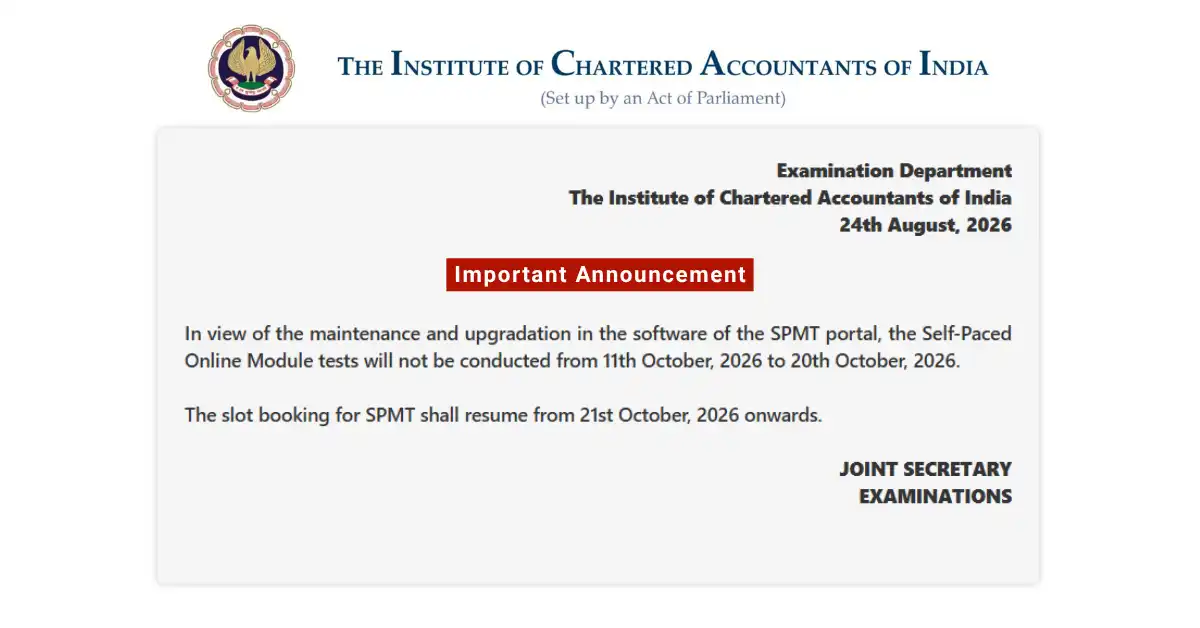 ICAI SPMT 2026: Tests Suspended from Oct 11–20