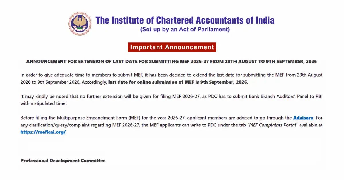 MEF Form 2026 Last Date Extended to 9 September – ICAI Update